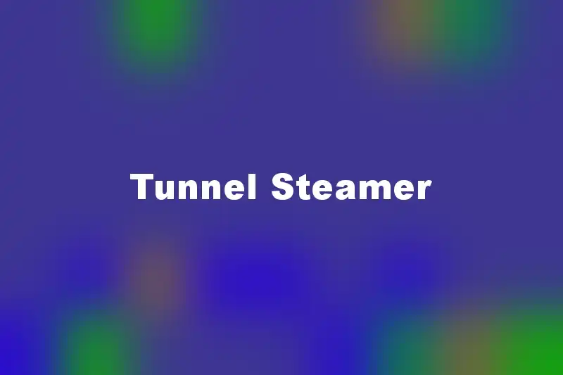 Tunnel Steamer