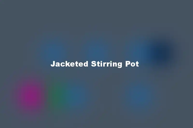 Jacketed Stirring Pot 